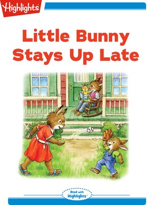 cover image of Little Bunny Stays Up Late